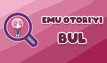 Emu Otori'yi bul