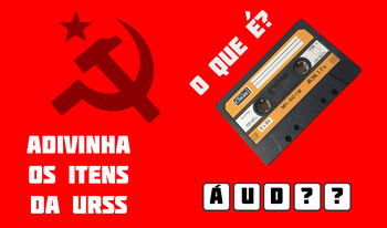 Adivinha os itens da URSS