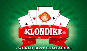 Klondike - world best solitaires!