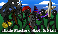 Blade Masters: Slash & Skill