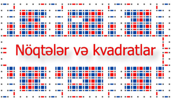 Nöqtələr və kvadratlar