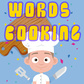 Խաղ Words Cooking