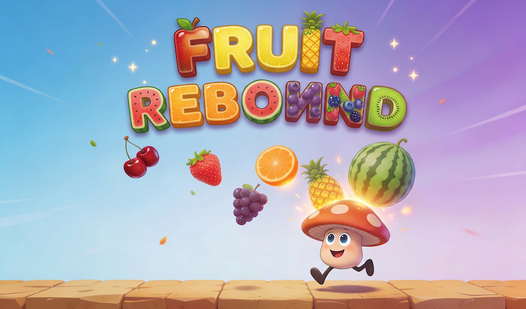 Fruit Rebound