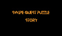 Swipe Quest Puzzle Story