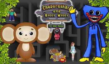 Cheburashka and Huggy Wuggy in the maze