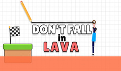 Don't Fall in Lava
