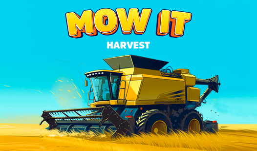 Mow It Harvest  loading=