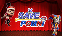 Save Pomni