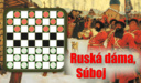 Ruská dáma, Súboj