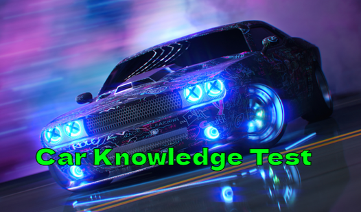 Car Knowledge Test