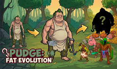 Pudge: Fat Evolution