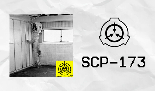 SCP - 173