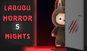 Labubu: Horror 5 Nights