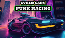 Cyber Cars Punk Racing