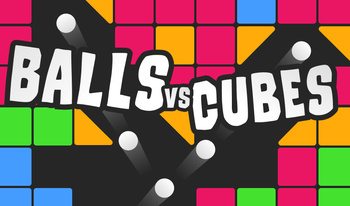 Balls vs Cubes