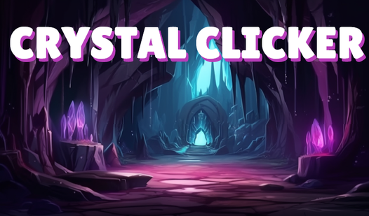 Crystal Clicker