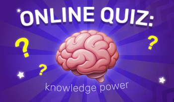 Online Quiz: Knowledge Power