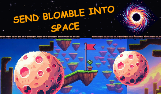 Send Blomble into space