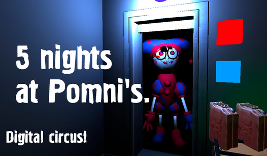 5 nights at Pomni's. Digital circus!