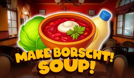 Make Borscht! Soup!