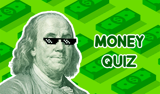 Money Quiz