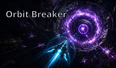Orbit Breaker