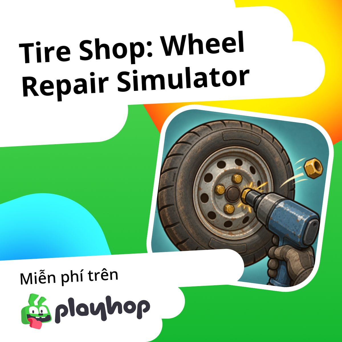 Tire Shop: Wheel Repair Simulator: Chơi trực tuyến miễn phí trên Playhop