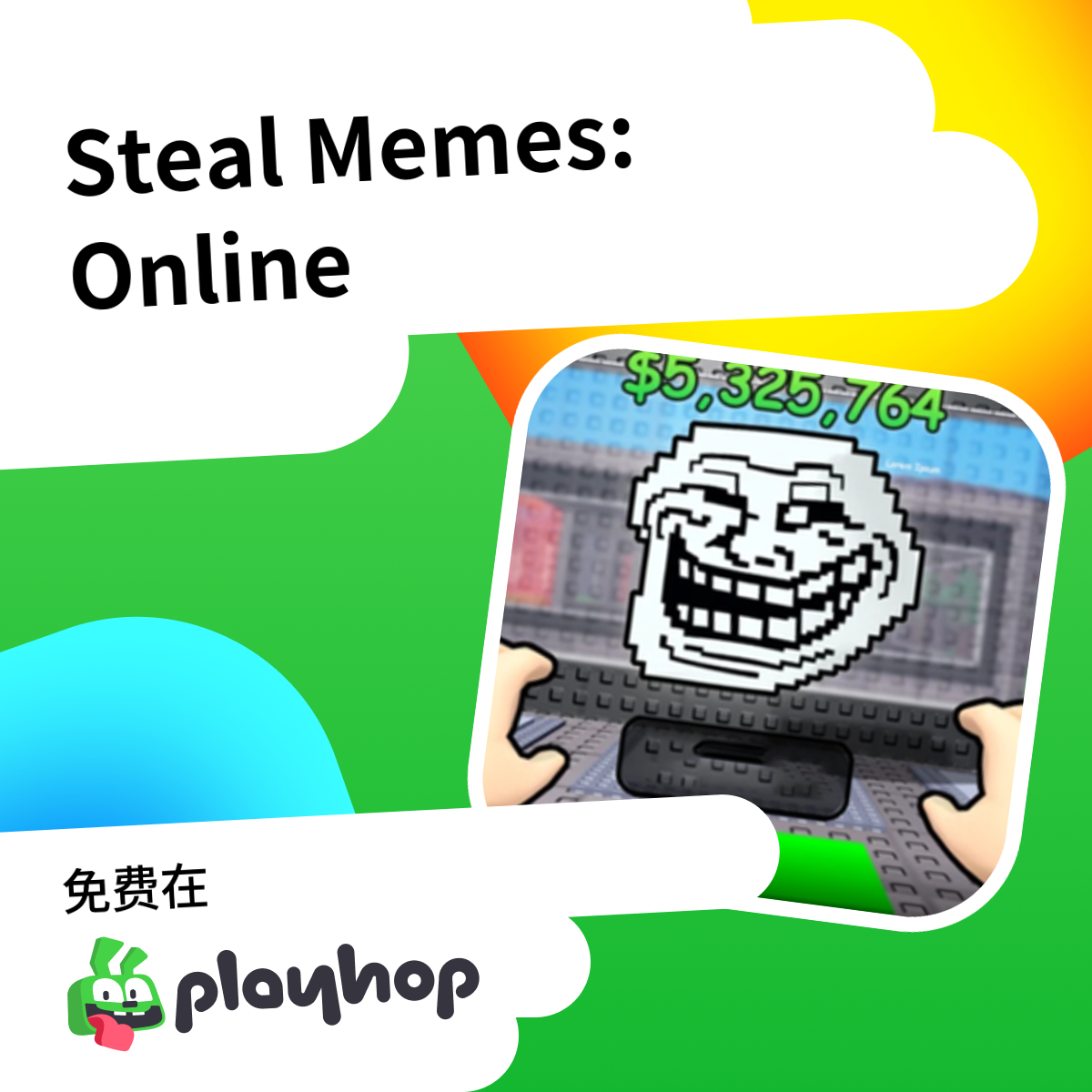 Play Steal Memes - Recommended Game