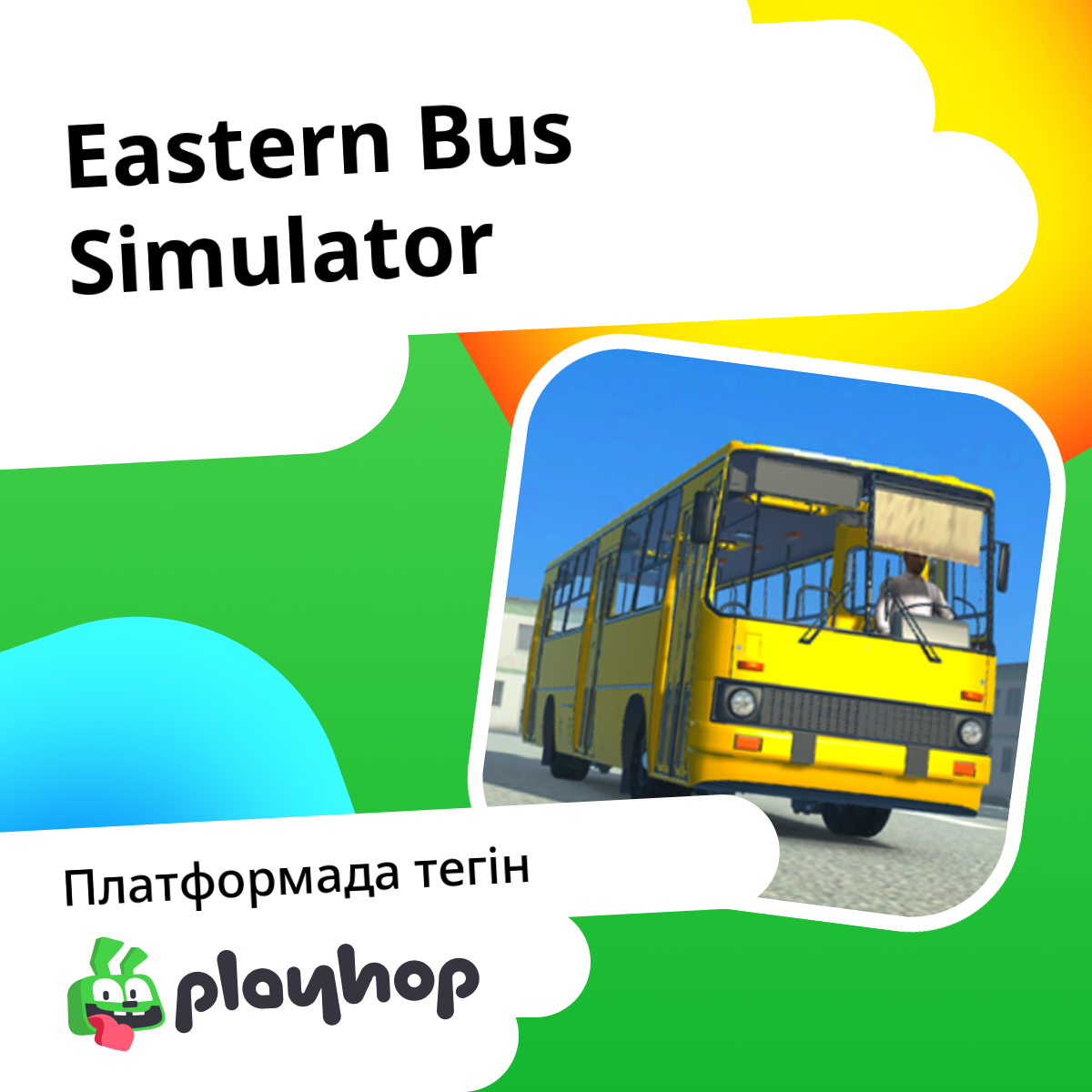 Eastern Bus Eastern Bus Simulator: Playhop-те онлайн тегін ойнау