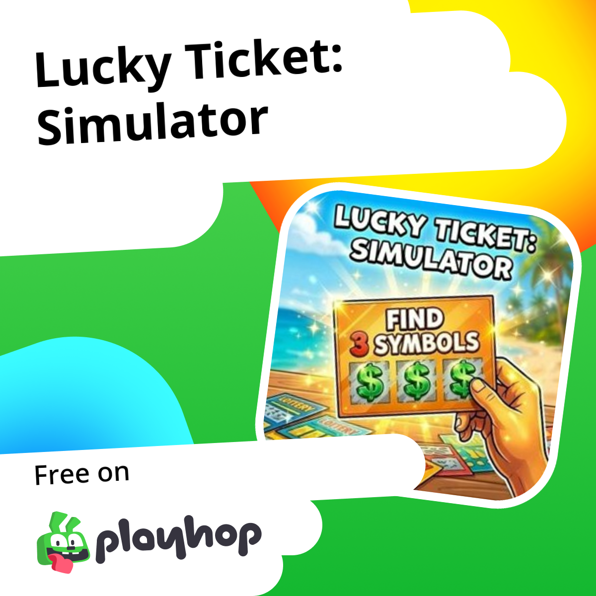 Lucky Ticket: Simulator: Play Online For Free On Playhop