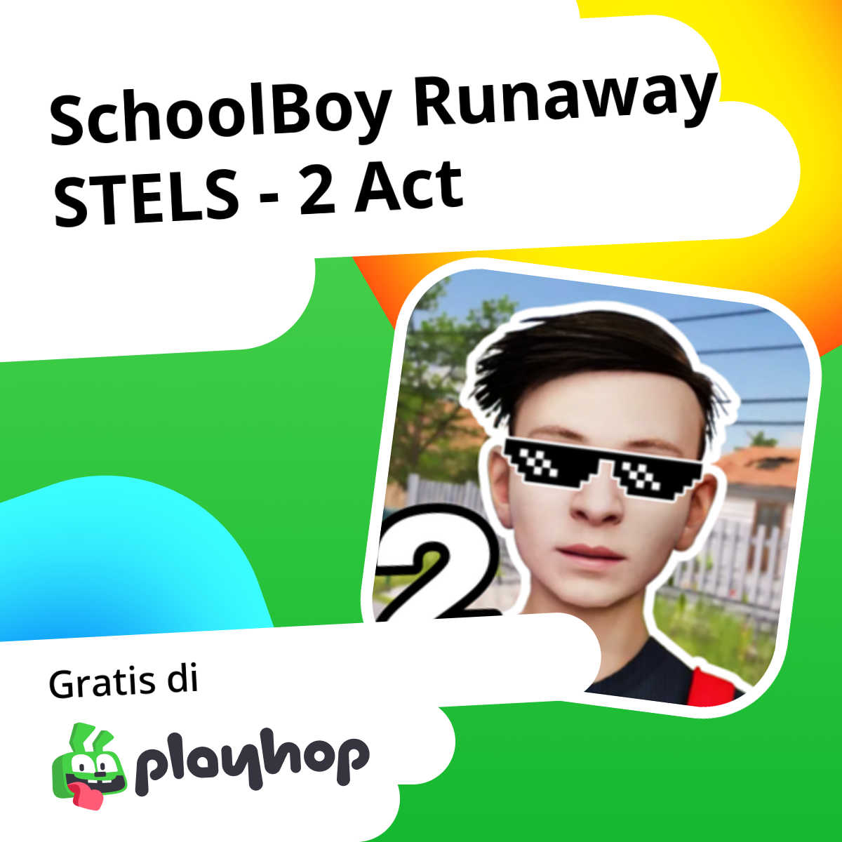 Play SchoolBoy Runaway STELS - 2 Act - Recommended Game