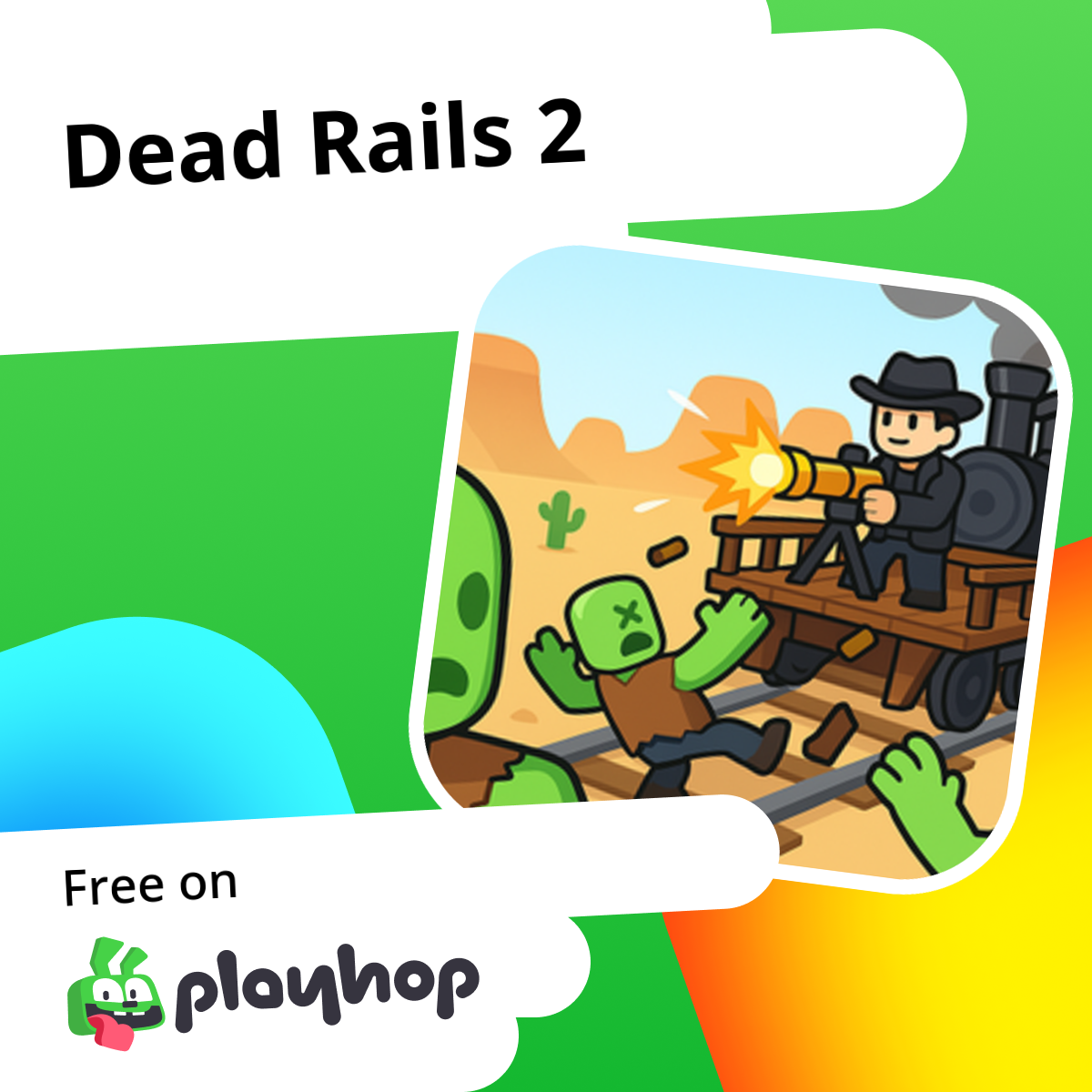 Dead Rails 2 (by Six Stones): Play Online For Free On Playhop