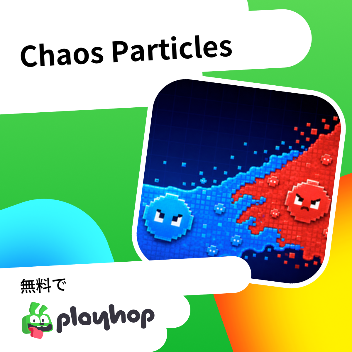 Chaos Particles: Playhopで無料オンラインプレイ