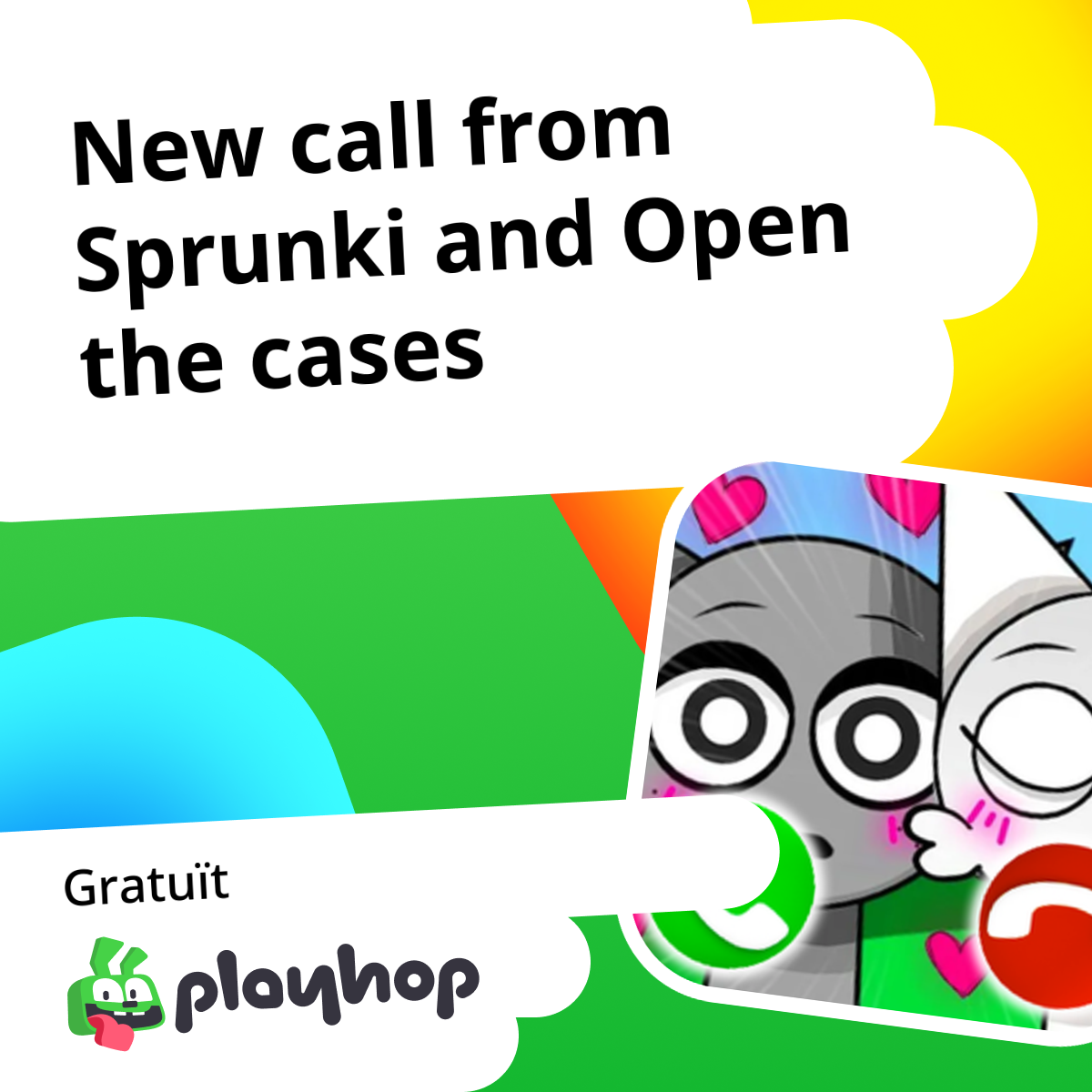 New call from Sprunki and Open the cases: Juga en línia de franc a Playhop