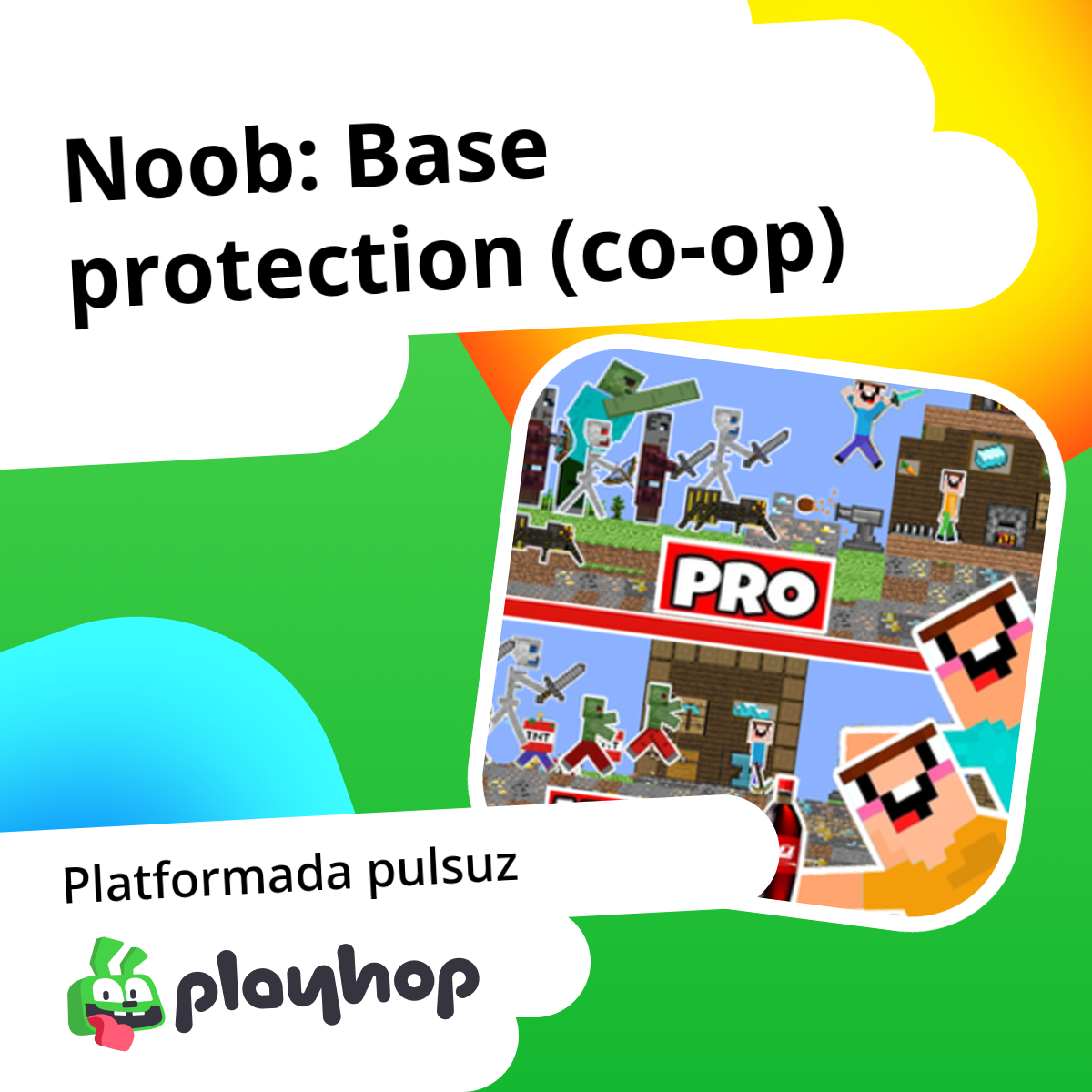 Noob: Base protection (co-op): Playhop saytında Pulsuz Onlayn Oynayın