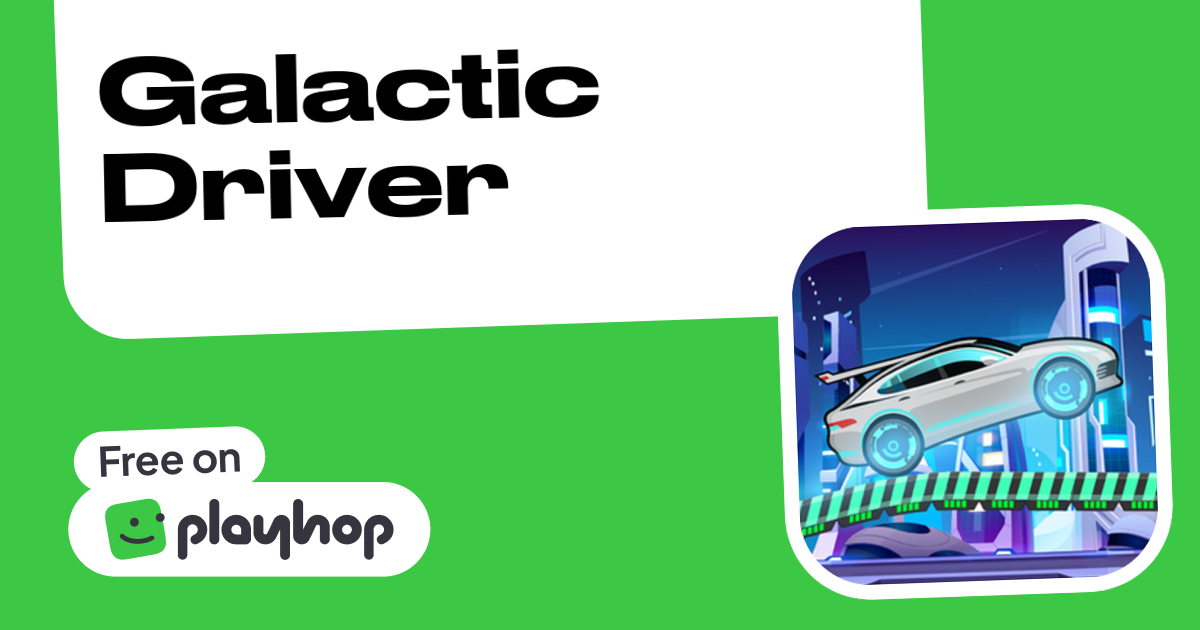 Galactic Driver (by JulGames): Play Online For Free On Playhop