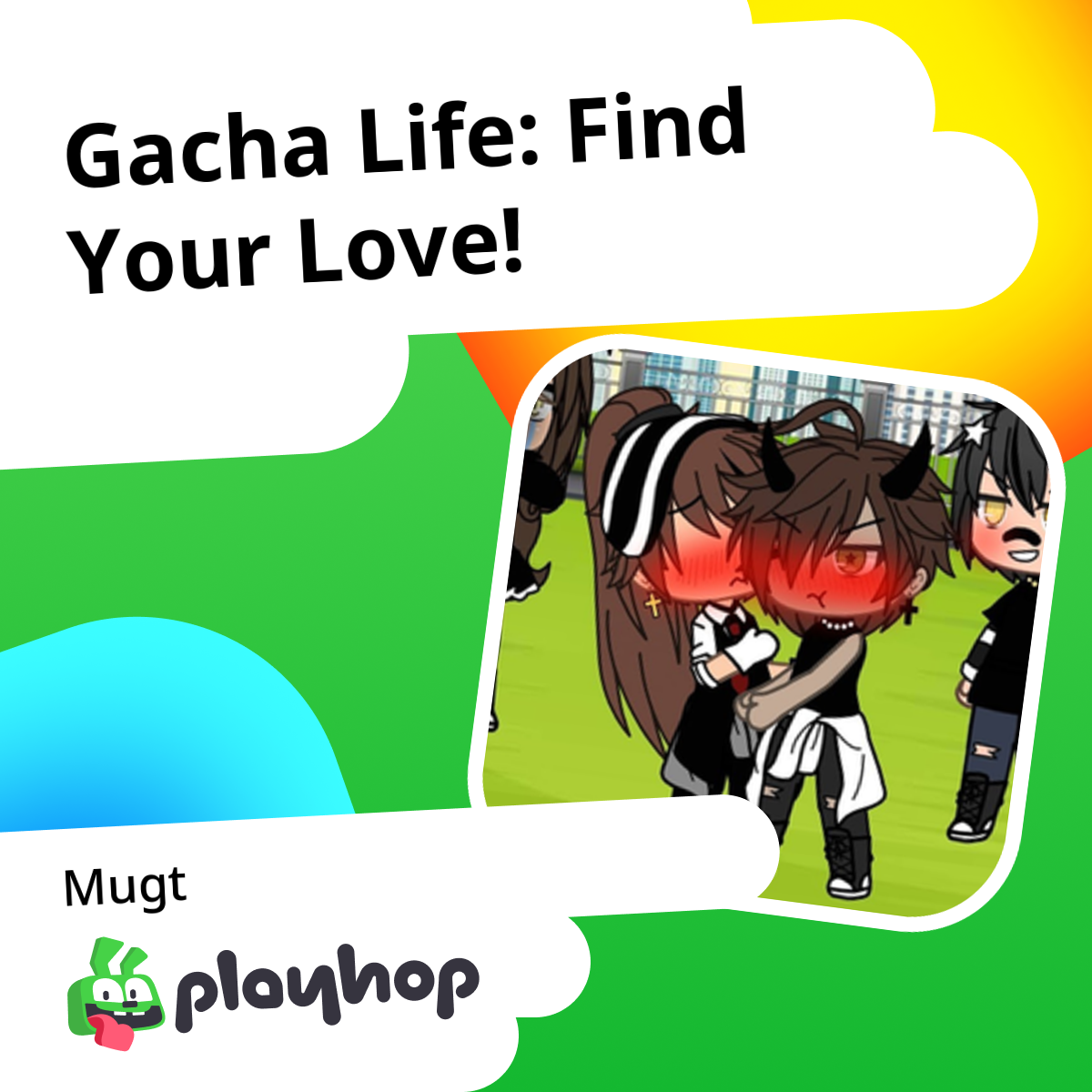 Play Gacha Life: Find Your Love! - Recommended Game