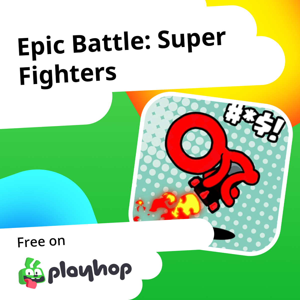 Epic Battle: Super Fighters: Play Online For Free On Playhop