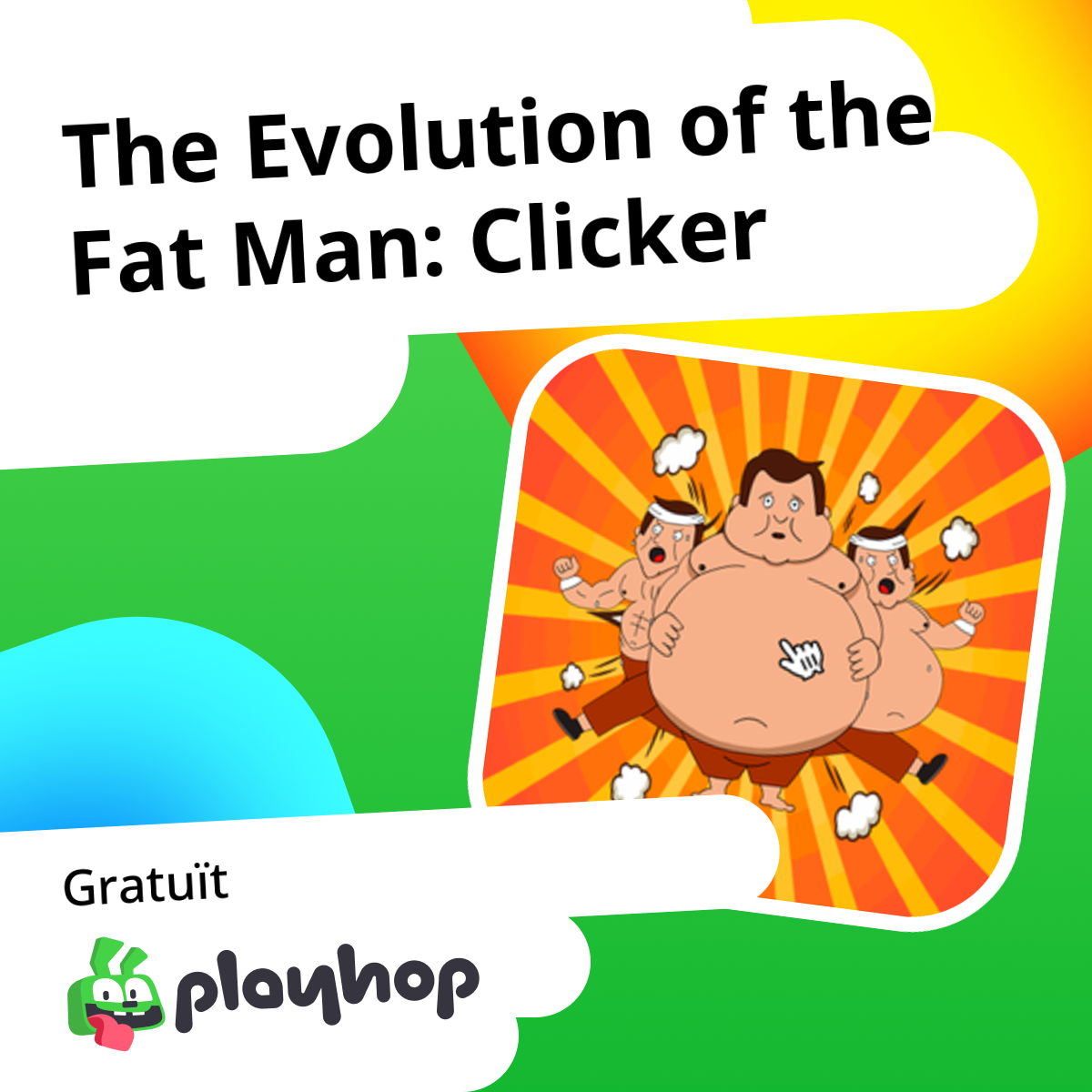 The Evolution of the Fat Man: Clicker: Juga en línia de franc a Playhop