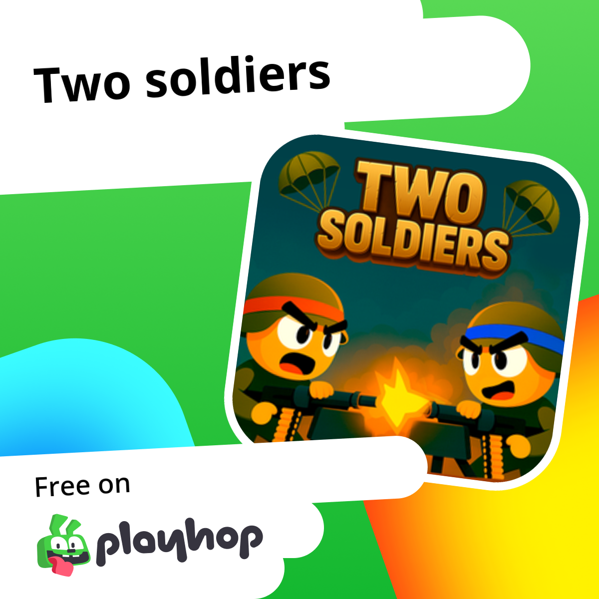 Two soldiers: Play Online For Free On Playhop
