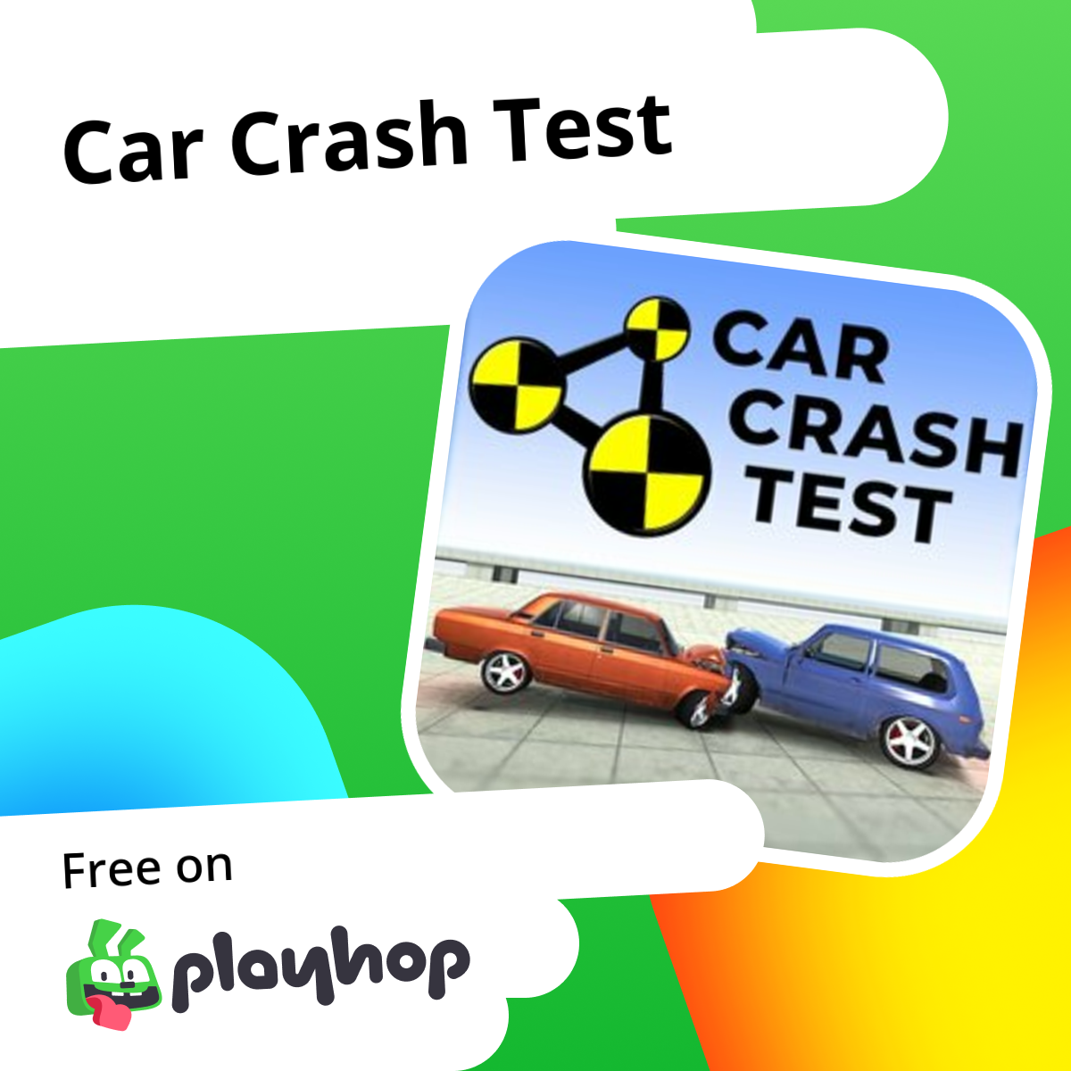 Car Crash Test: Play Online For Free On Playhop