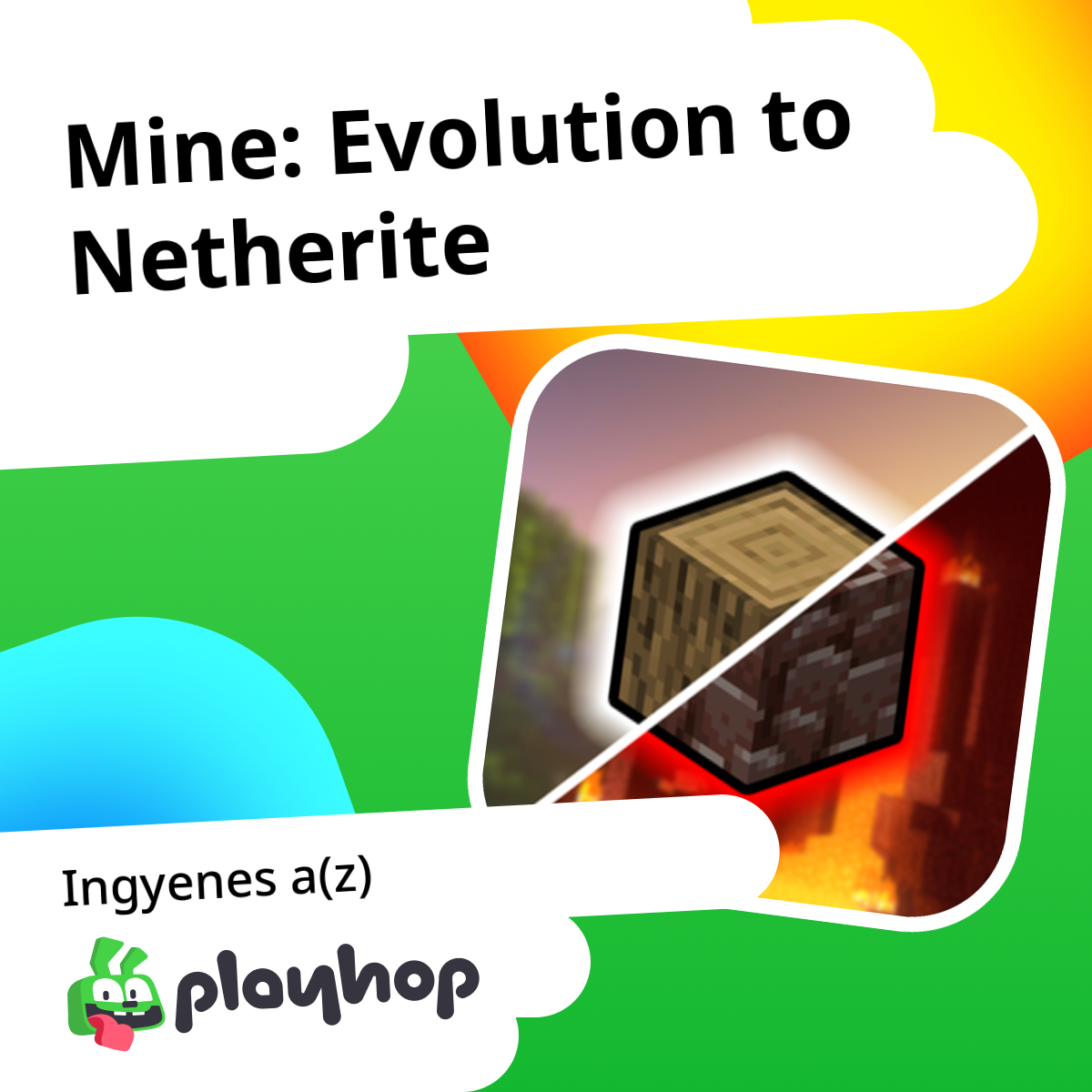 Free Minecraft Blocks Mine: Evolution to Netherite: Játssz ingyen online a(z) Playhop oldalán