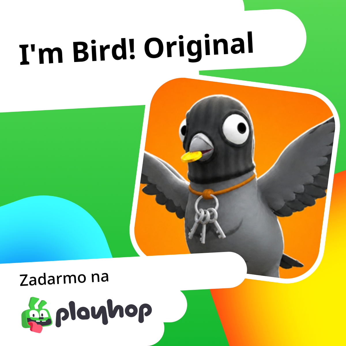 I'm Bird! Original: Hrajte online zadarmo na Playhop