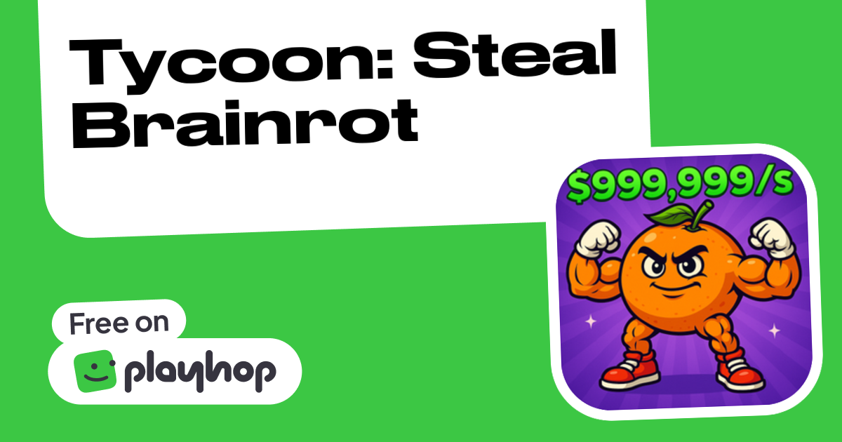 Play Tycoon: Steal Brainrot - Free Online Game
