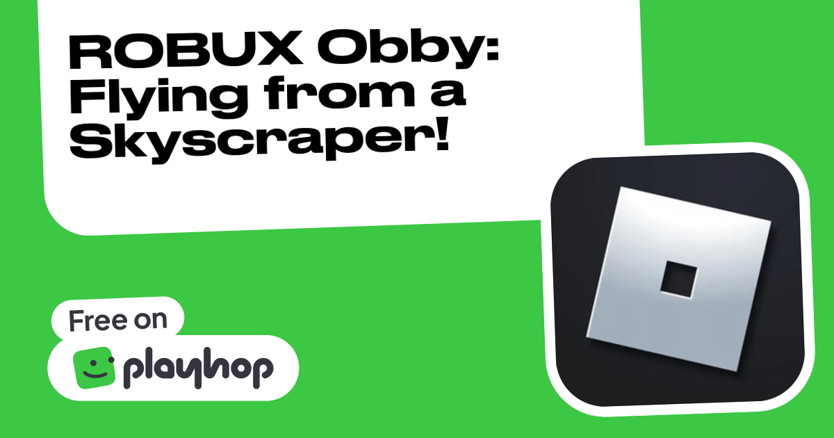 Play ROBUX Obby: Flying from a Skyscraper! - Free Online Game