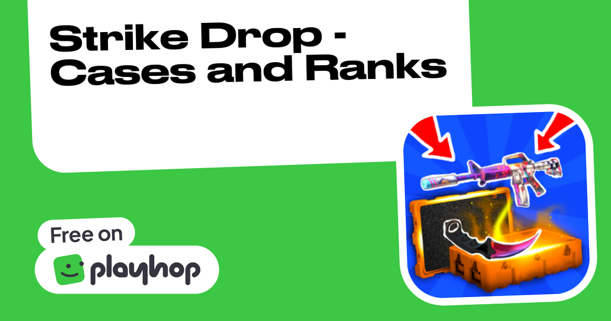Strike Drop - Cases and Ranks (por NoobRazrab): Juega Gratis Online en ...