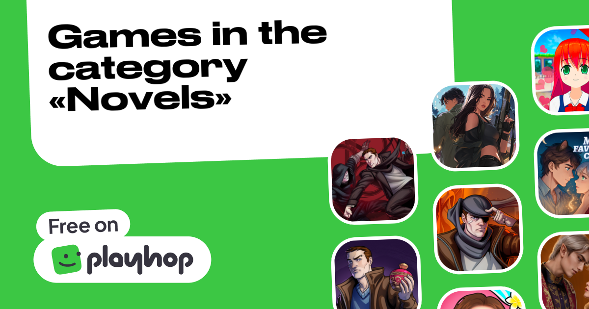 Novels Games Online: Play For Free On Playhop
