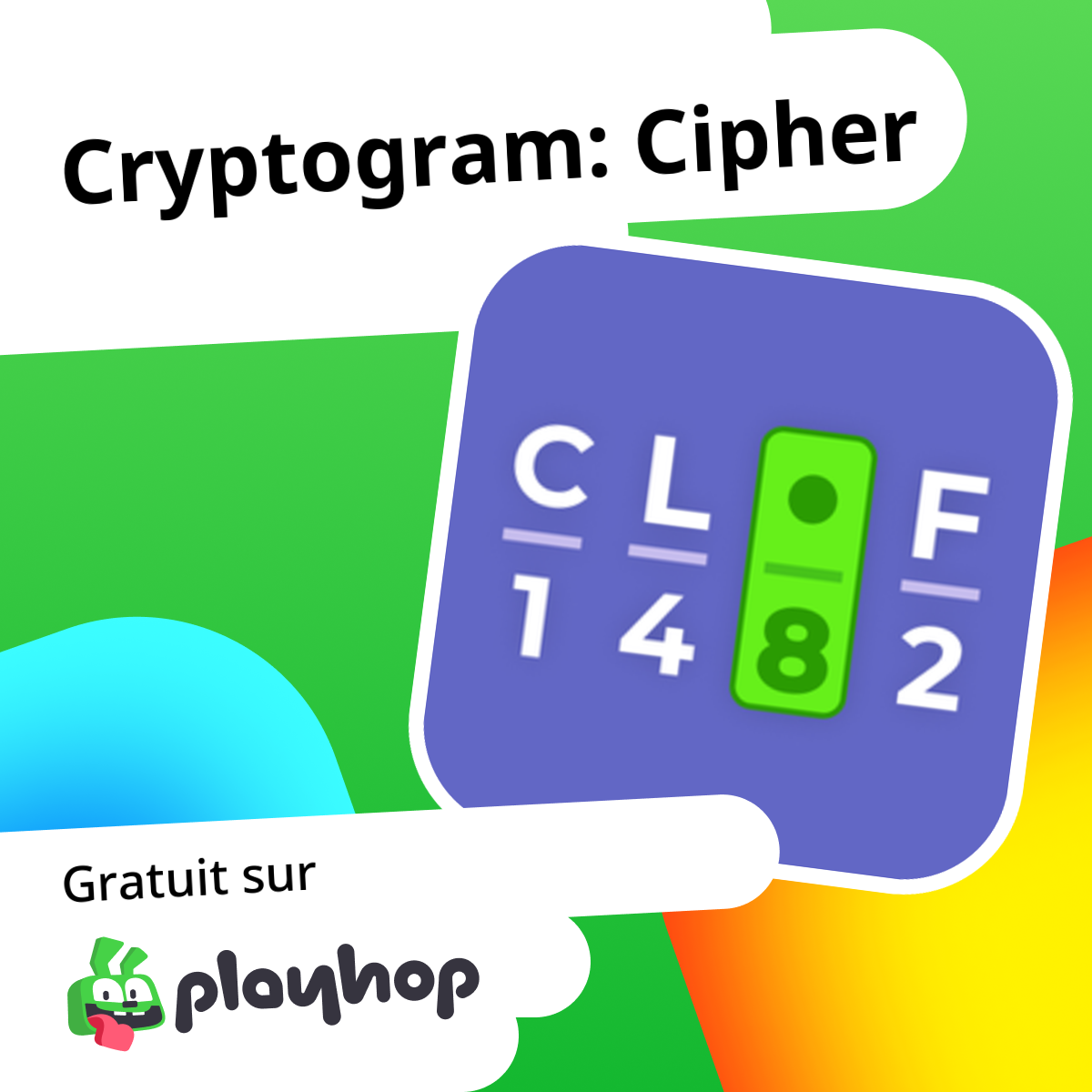 Cryptogram: Cipher: Jouez en ligne gratuitement sur Playhop