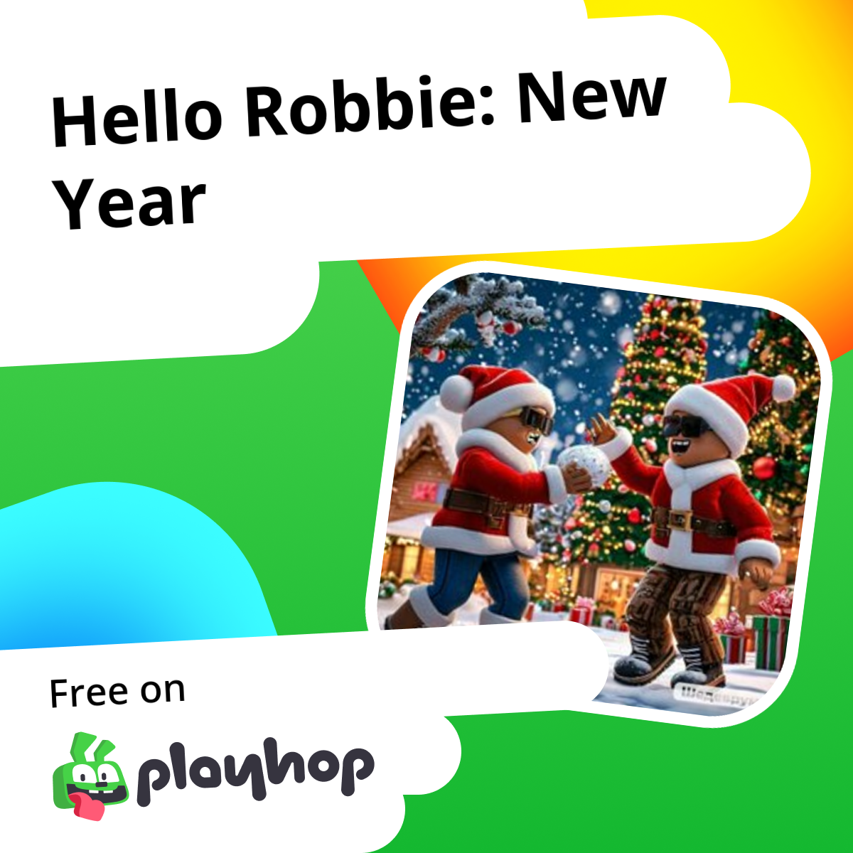 Hello Robbie: New Year (by DenyZverb): Play Online For Free On Playhop
