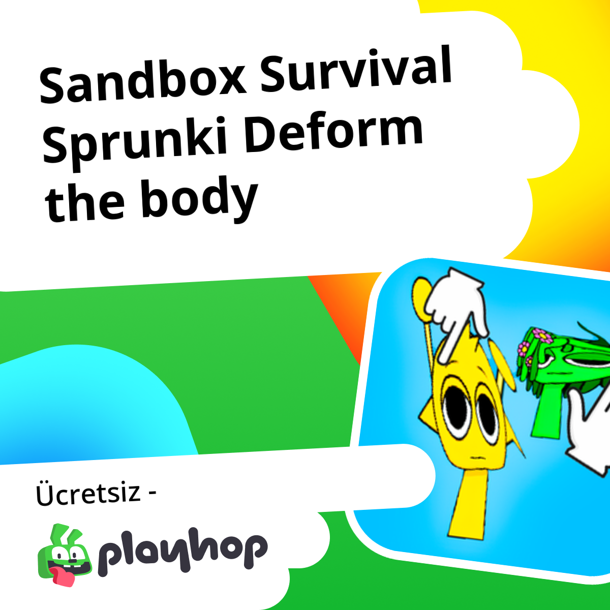 Sandbox Survival Sprunki Deform the body (kbvpneofit geliştiricisinden ...